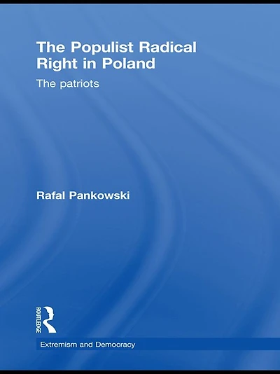 The Populist Radical Right Poland: Patriots