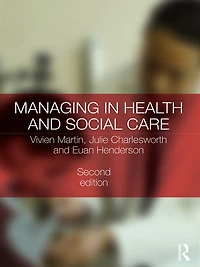 Managing Health and Social Care
