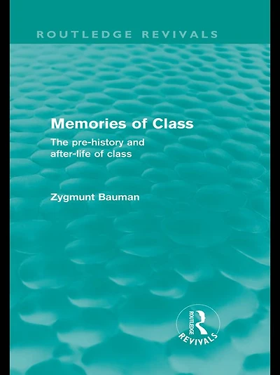 Memories of Class (Routledge Revivals): The Pre-history and After-life