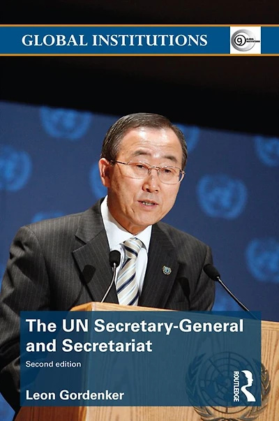 The UN Secretary-General and Secretariat