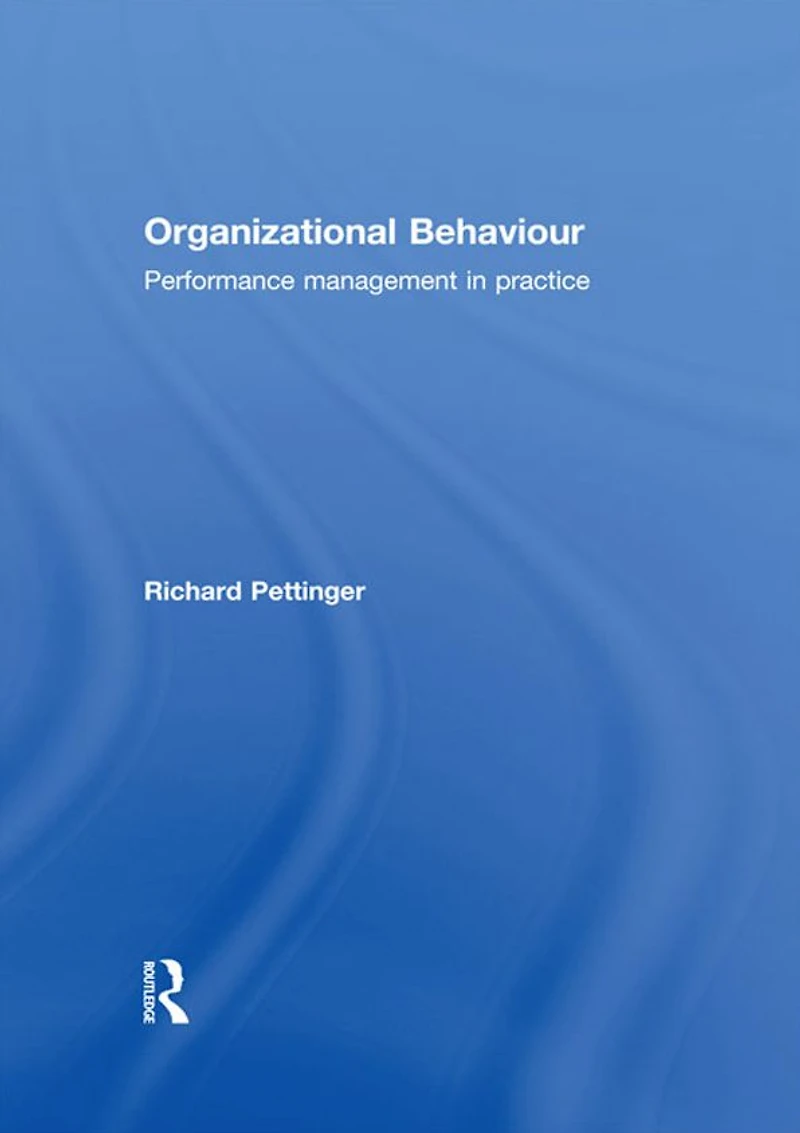 Organizational Behaviour: Performance Management Practice