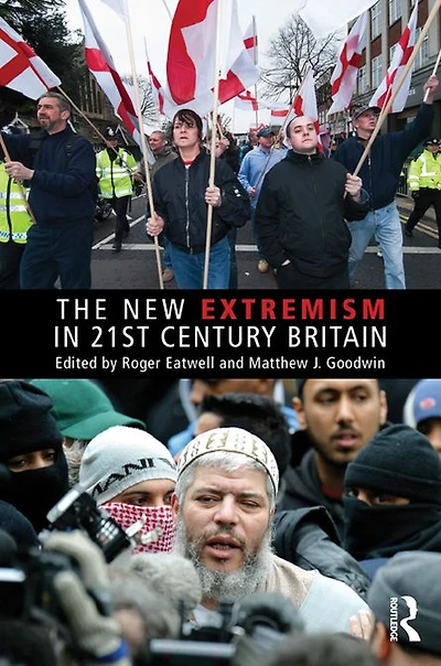 The New Extremism 21st Century Britain