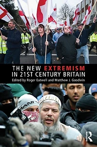 The New Extremism 21st Century Britain