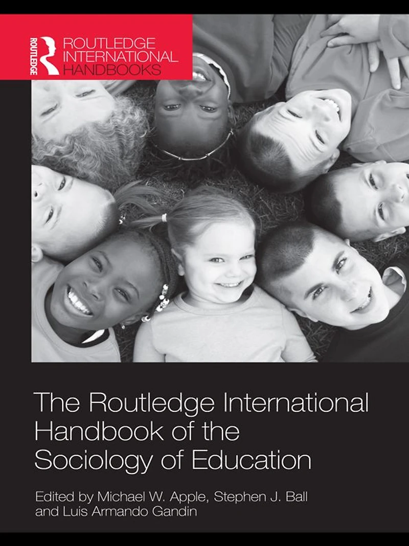 the Routledge International Handbook of Sociology Education