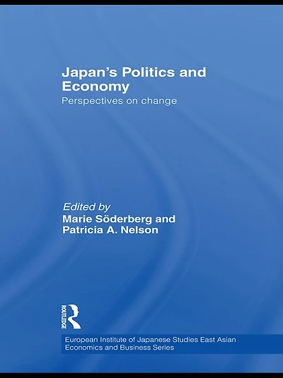 Japan's Politics and Economy: Perspectives on change