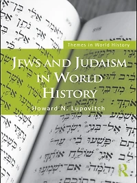 Jews and Judaism World History
