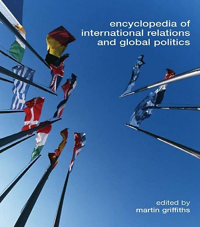 Encyclopedia of International Relations and Global Politics