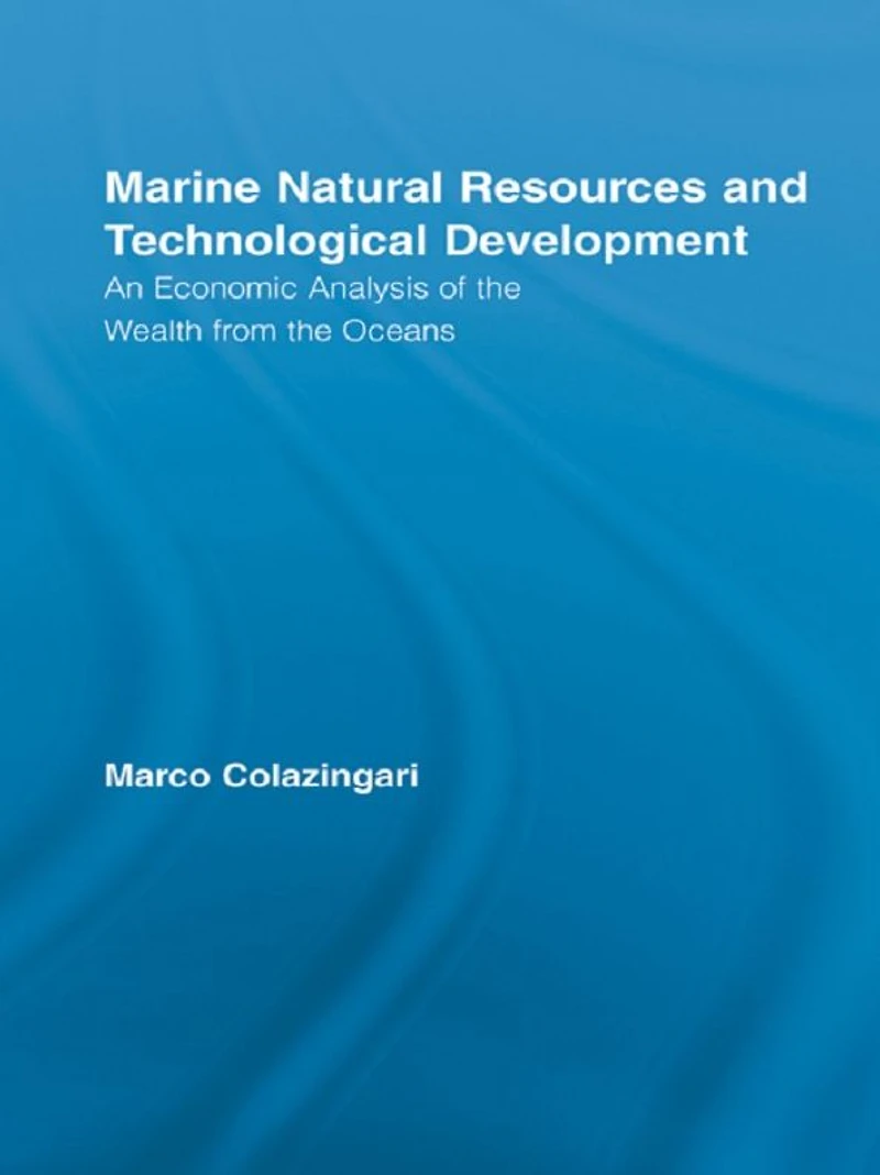 Marine Natural Resources and Technological Development: An Economic Analysis of the Wealth from Oceans