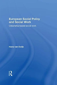 European Social Policy and Work: Citizenship-Based Work