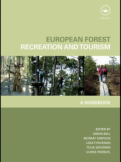European Forest Recreation and Tourism: A Handbook