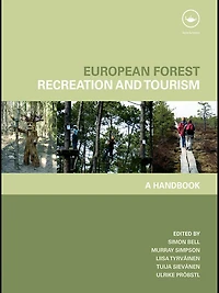 European Forest Recreation and Tourism: A Handbook