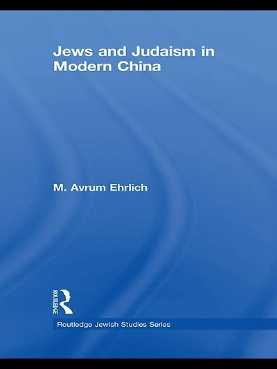 Jews and Judaism Modern China