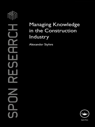 Managing Knowledge the Construction Industry