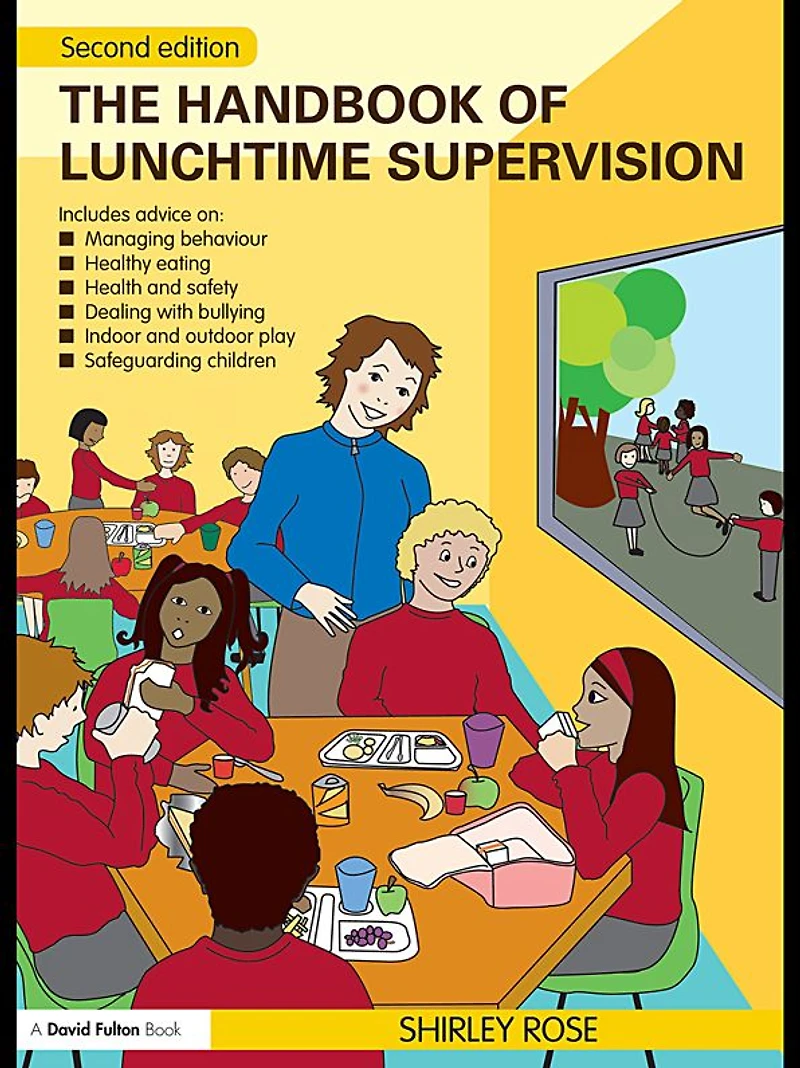The Handbook of Lunchtime Supervision