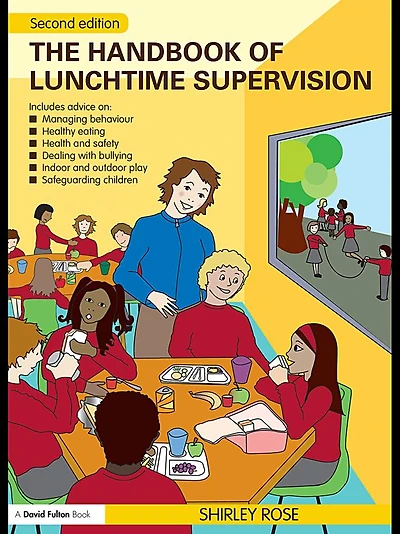The Handbook of Lunchtime Supervision