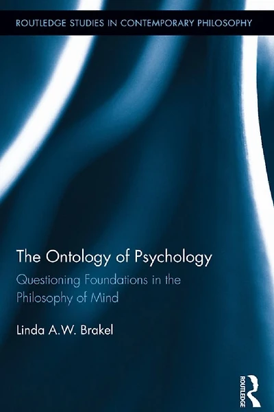 the Ontology of Psychology: Questioning Foundations Philosophy Mind