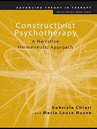 Constructivist Psychotherapy: A Narrative Hermeneutic Approach
