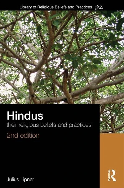 Hindus: Their Religious Beliefs and Practices