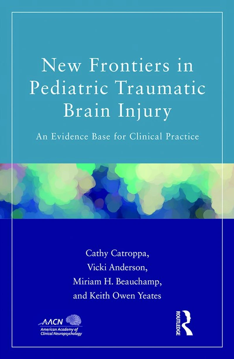 New Frontiers Pediatric Traumatic Brain Injury: An Evidence Base for Clinical Practice