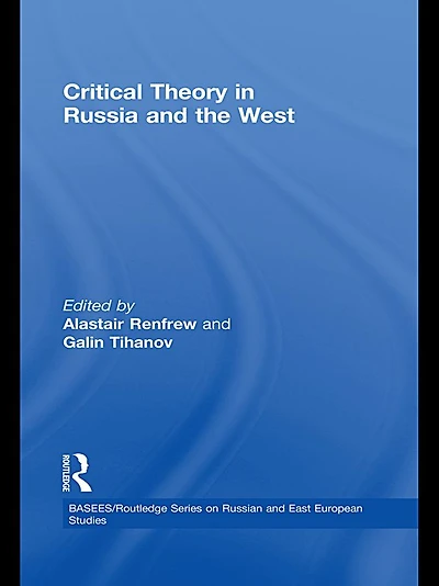 Critical Theory Russia and the West