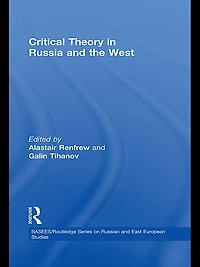 Critical Theory Russia and the West