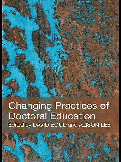 Changing Practices of Doctoral Education