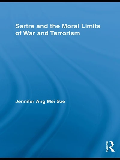 Sartre and the Moral Limits of War Terrorism