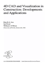 4D CAD and Visualization Construction: Developments Applications