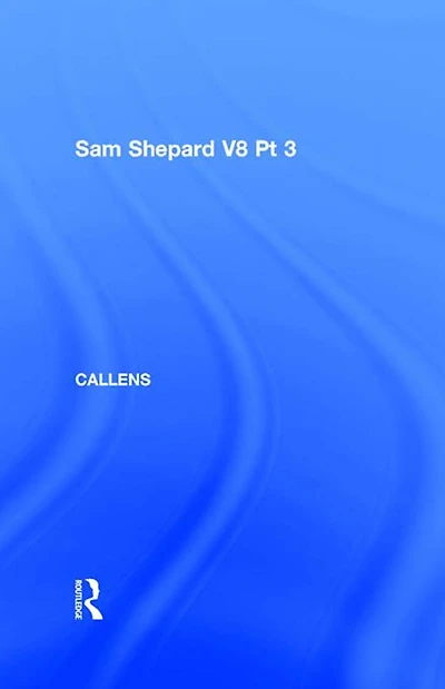 Sam Shepard V8 Pt 3