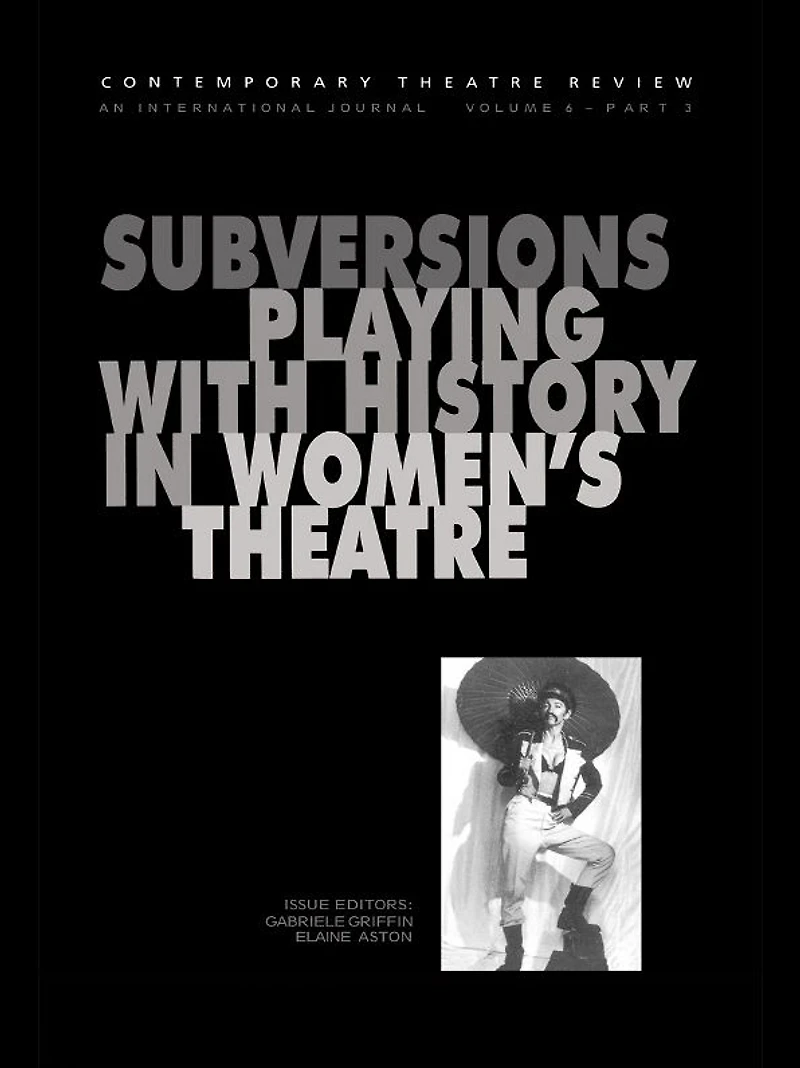 Subversions: Playing with History Women's Theatre