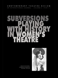Subversions: Playing with History Women's Theatre