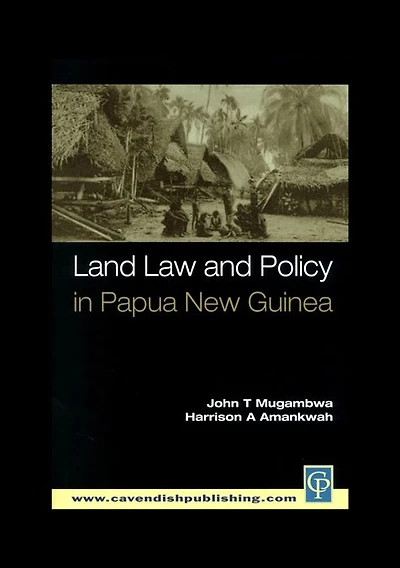 Land Law and Policy Papua New Guinea