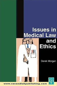 Issues Medical Law and Ethics