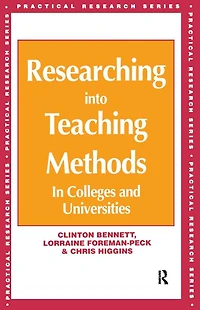 Researching into Teaching Methods: Colleges and Universities