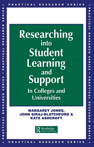 Researching into Student Learning and Support Colleges Universities