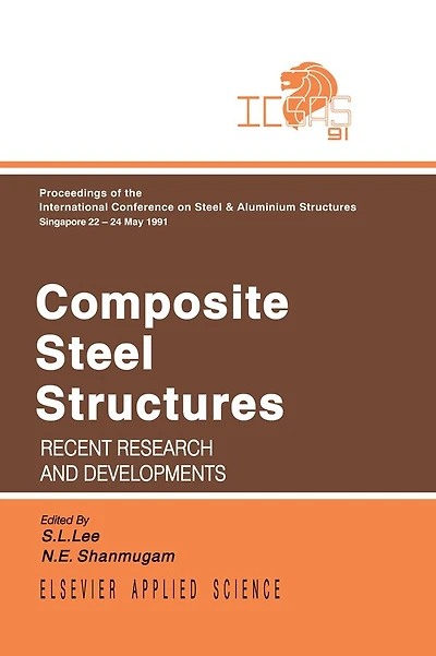 Composite Steel Structures: Recent research and developments