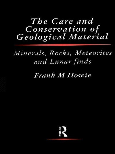 Care and Conservation of Geological Material