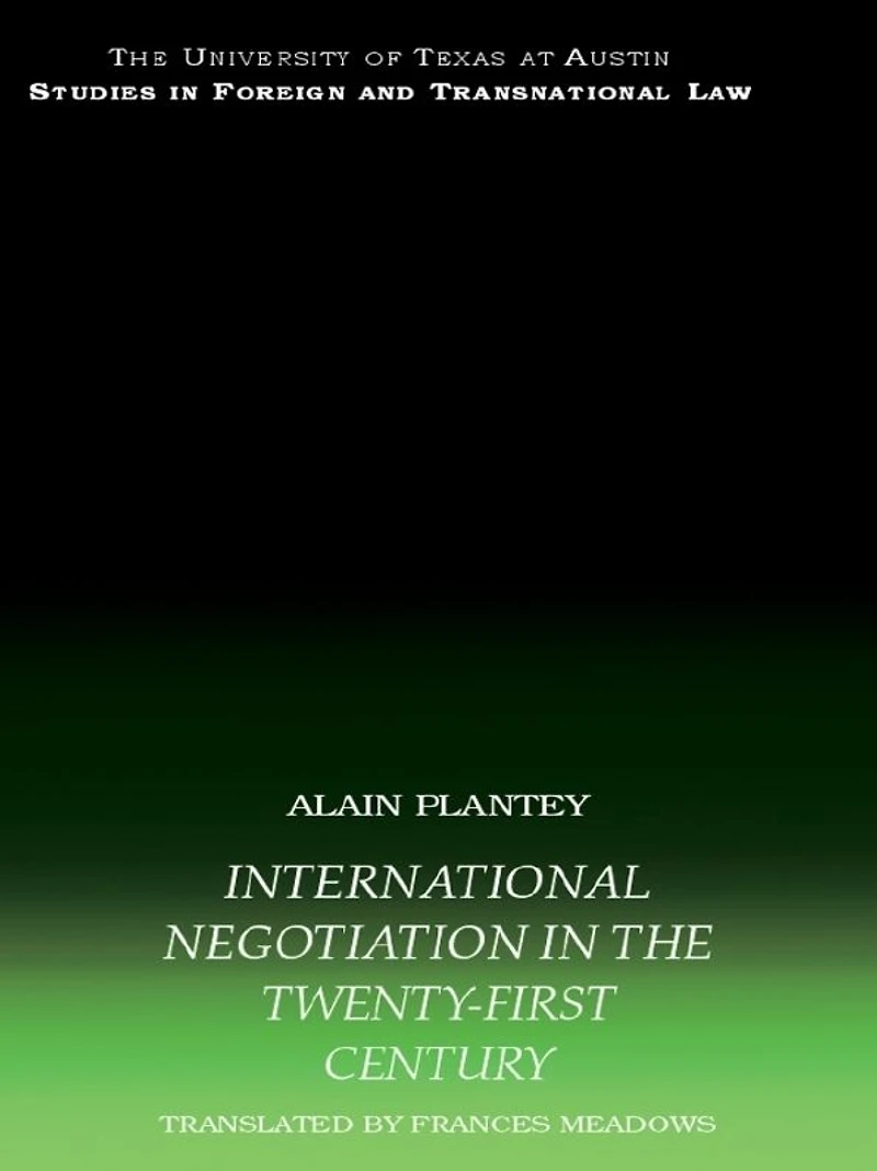 International Negotiation the Twenty-First Century