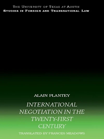 International Negotiation the Twenty-First Century