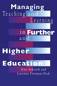 Managing Teaching and Learning Further Higher Education