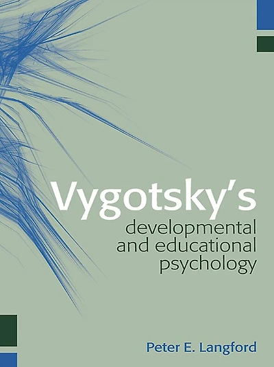 Vygotsky's Developmental and Educational Psychology