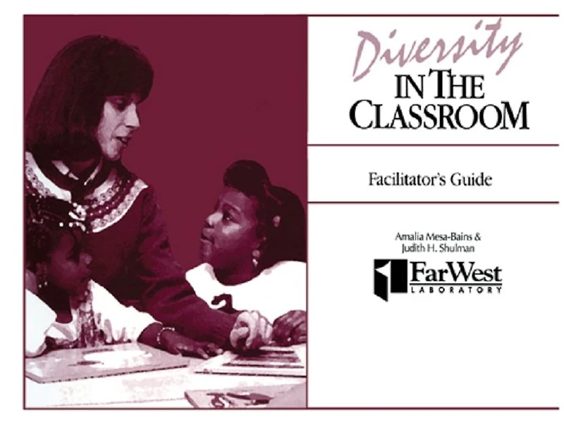 A Facilitator's Guide To Diversity the Classroom: Casebook for Teachers and Teacher Educators