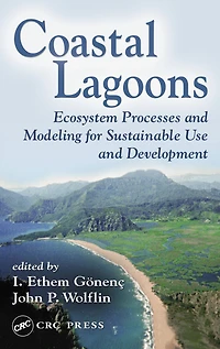 Coastal Lagoons: Ecosystem Processes and Modeling for Sustainable Use Development
