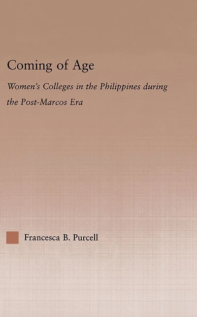 Coming of Age: Women's Colleges the Philippines During Post-Marcos Era