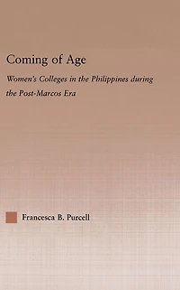Coming of Age: Women's Colleges the Philippines During Post-Marcos Era