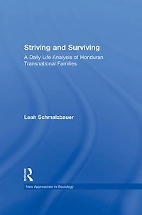 Striving and Surviving: A Daily Life Analysis of Honduran Transnational Families