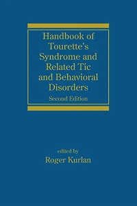 Handbook of Tourette's Syndrome and Related Tic Behavioral Disorders
