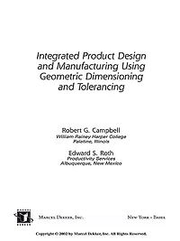 Integrated Product Design and Manufacturing Using Geometric Dimensioning Tolerancing