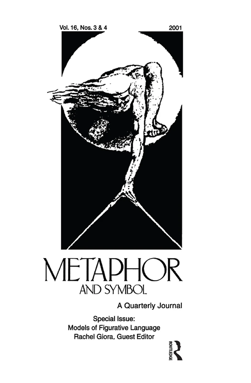 Models of Figurative Language: A Special Double Issue of Metaphor and Symbol