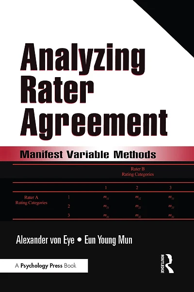 Analyzing Rater Agreement: Manifest Variable Methods